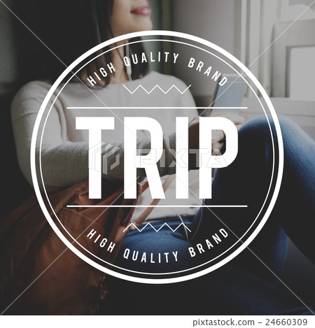 Trip Tour Tourism Tourist Adventure Destination Concept Trip Tour Tourism Tourist Adventure Destination Concept 24660309