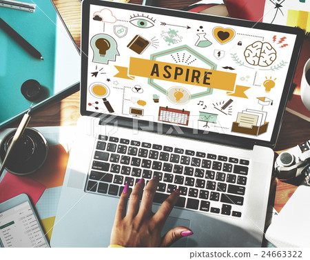 Aspire Aspiration Ambition Desire Goal Hope Concept Aspire Aspiration Ambition Desire Goal Hope Concept 24663322