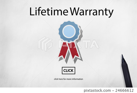 Lifetime Warranty Prize Condition Guarantee Concept Lifetime Warranty Prize Condition Guarantee Concept 24666612