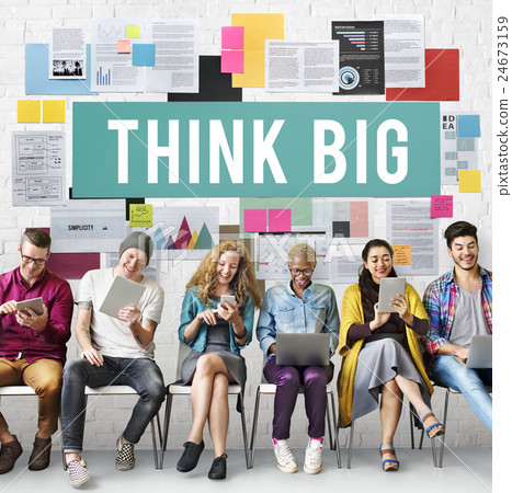 Think Big Attitude Inspiration Concept 24673159