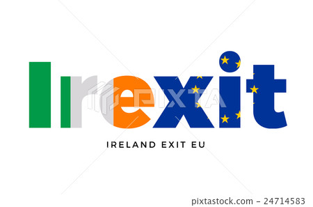 IREXIT - Ireland exit from European Union on IREXIT - Ireland exit from European Union on 24714583