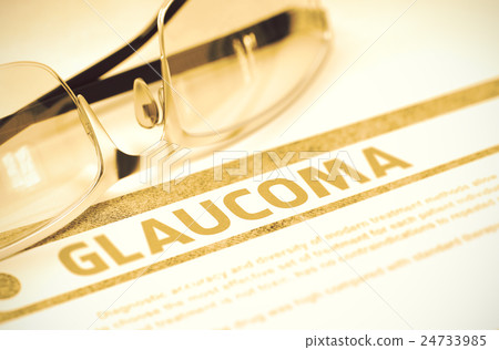 Diagnosis - Glaucoma. Medicine Concept. 3D Diagnosis - Glaucoma. Medicine Concept. 3D 24733985
