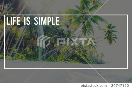 Life Is Simple Nature Ecology Global Journey Concept Life Is Simple Nature Ecology Global Journey Concept 24747530