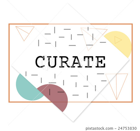 Curate Ideas Imagination Inspiration Skills Concept Curate Ideas Imagination Inspiration Skills Concept 24753830