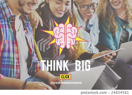 Ideas Brainstorming Vision Innovation Think Big Concept 24834581