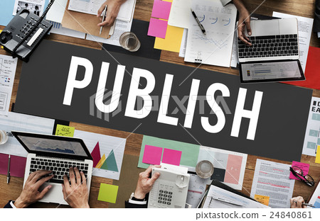 Publish Article Content Media Post Produce Write Concept Publish Article Content Media Post Produce Write Concept 24840861