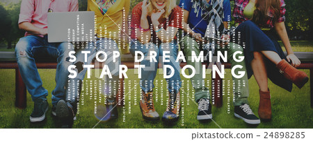 Stop Dreaming Start Doing Phrase Concept 24898285
