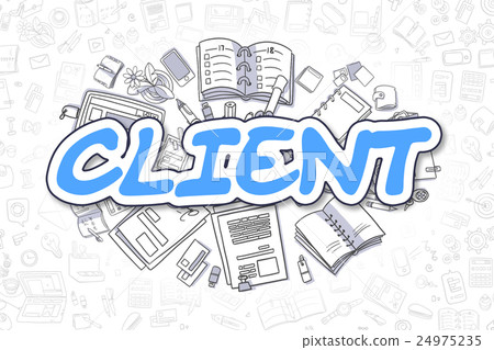 Client - Doodle Blue Text. Business Concept. 24975235