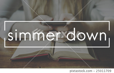 Simmer Down Calmness Peaceful Mindfulness Concept 25011709