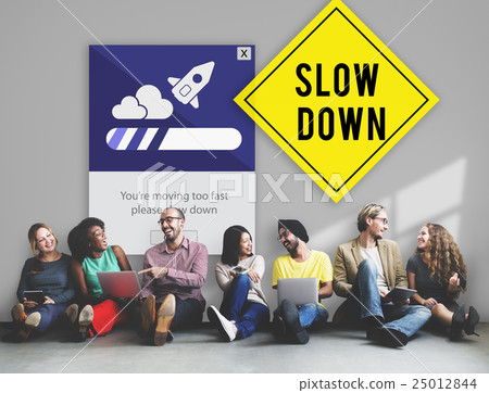 Keep Calm Reduce Speed Relax Slow Down Concept 25012844