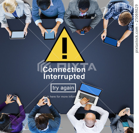 Connection Interrupted Problem Alert Restricted Concept 25069829