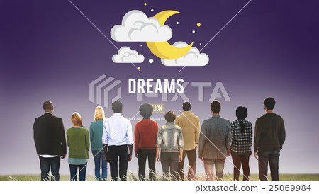 Dreams Believe Dreamer Hopeful Imagination Concept 25069984