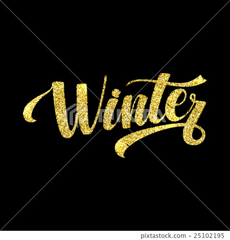 Winter Card. Golden Shiny Glitter. Lettering Winter Card. Golden Shiny Glitter. Lettering 25102195