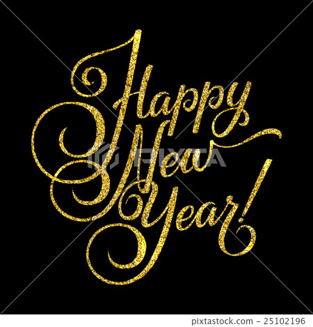 Gold Happy New Year Card. Golden Shiny Glitter Gold Happy New Year Card. Golden Shiny Glitter 25102196