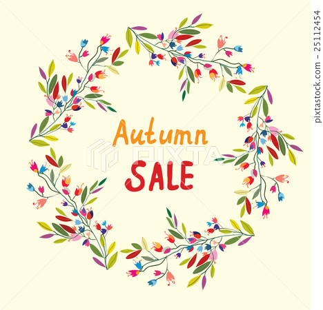 Autumn sale card with wreath of leaves and flowers Autumn sale card with wreath of leaves and flowers 25112454