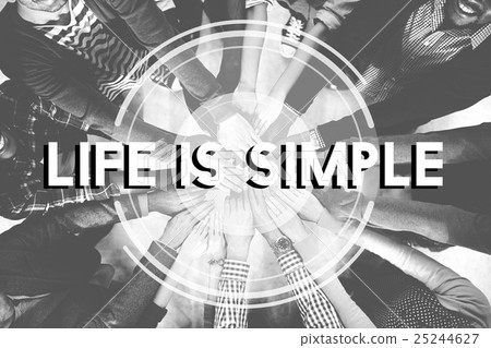Life is Simple Balance Being Friends Happiness Concept Life is Simple Balance Being Friends Happiness Concept 25244627