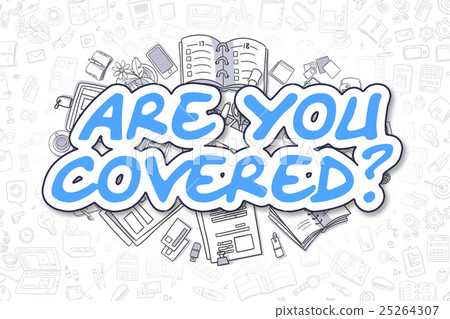 Are You Covered - Doodle Blue Text. Business 25264307