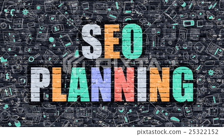 SEO Planning in Multicolor. Doodle Design. SEO Planning in Multicolor. Doodle Design. 25322152