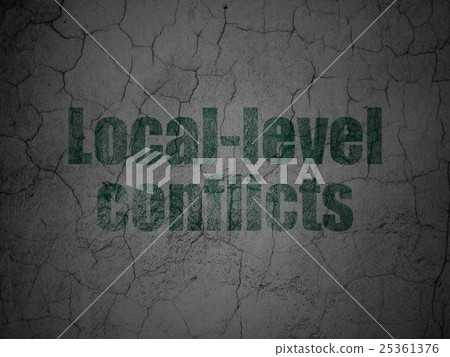 Political concept: Local-level Conflicts on grunge Political concept: Local-level Conflicts on grunge 25361376