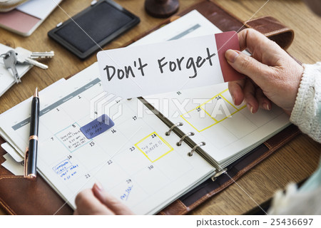 Don't Forget Notice Reminder Words Graphic Concept Don't Forget Notice Reminder Words Graphic Concept 25436697