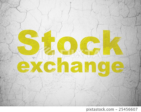 Business concept: Stock Exchange on wall Business concept: Stock Exchange on wall 25456607