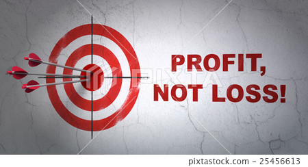 Finance concept: target and Profit, Not Loss! on Finance concept: target and Profit, Not Loss! on 25456613