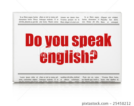 Learning concept: newspaper headline Do you speak Learning concept: newspaper headline Do you speak 25458212