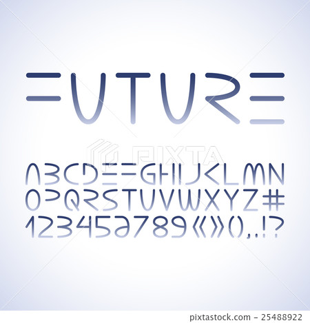 Futuristic minimalistic alphabet. 25488922