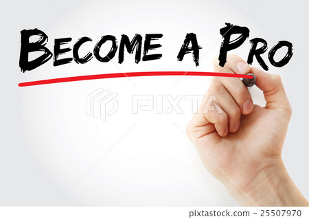 Hand writing Become a Pro with marker Hand writing Become a Pro with marker 25507970