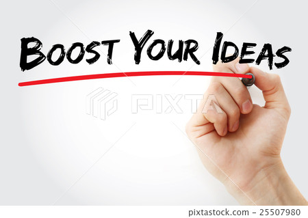 Hand writing Boost Your Ideas with marker Hand writing Boost Your Ideas with marker 25507980