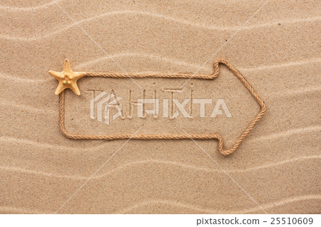 Arrow made of rope and sea shells the word Tahiti Arrow made of rope and sea shells the word Tahiti 25510609