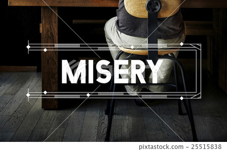 Misery Relax Work Space Word Concept 25515838