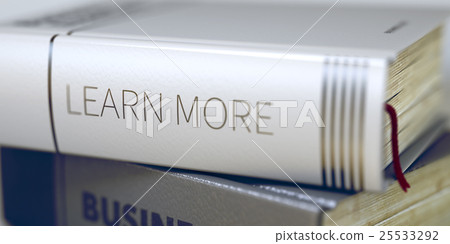 Learn More - Business Book Title. 3D. Learn More - Business Book Title. 3D. 25533292