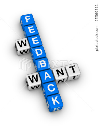 we want feedback we want feedback 25569511