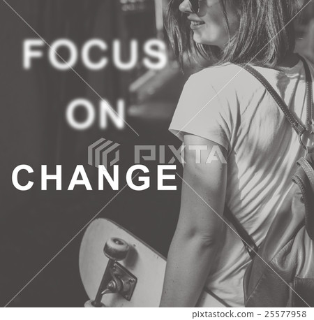 Focus On Change Fashion Yourself Trends Concept 25577958