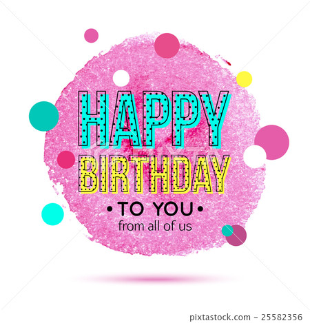 Happy birthday card template. Vector holiday Happy birthday card template. Vector holiday 25582356