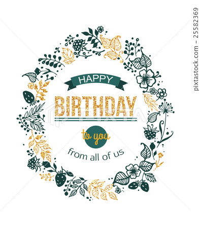 Birthday card with floral frame. Vector eps 10 Birthday card with floral frame. Vector eps 10 25582369