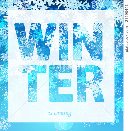Winter is coming print slogan. 25590441