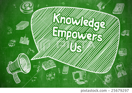 Knowledge Empowers Us - Business Concept. 25679297