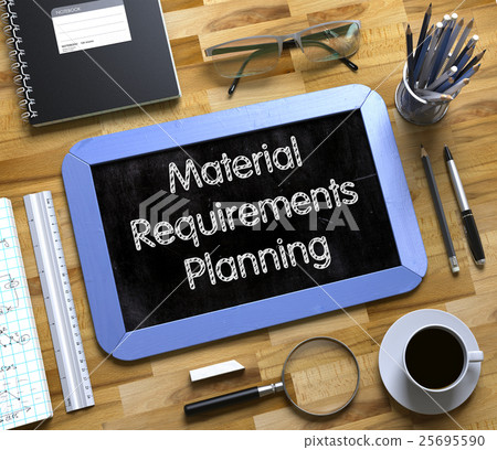 Material Requirements Planning on Small Chalkboard Material Requirements Planning on Small Chalkboard 25695590