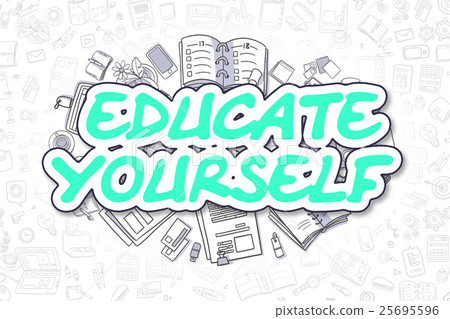 Educate Yourself - Doodle Green Word. Business Educate Yourself - Doodle Green Word. Business 25695596