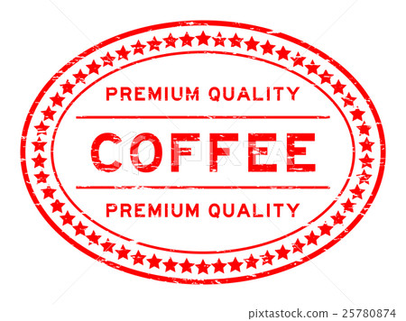 Grunge red premium quality coffee rubber stamp 25780874