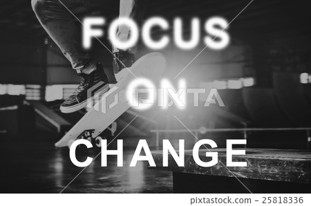 Focus On Change Fashion Yourself Trends Concept 25818336