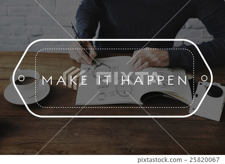 Follow Your Dreams Believe in Yourself Make it Happen Concept 25820067