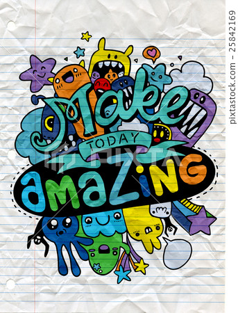 Make today amazing. Quote. Hand drawn vintage  25842169