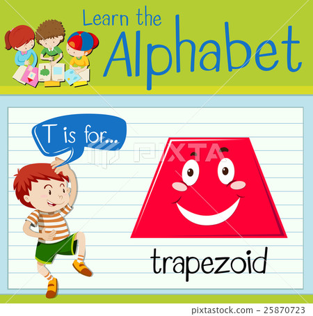Flashcard letter T is for trapezoid 25870723