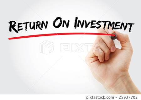 Hand writing Return on investment with marker Hand writing Return on investment with marker 25937702