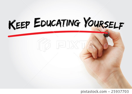 Hand writing Keep Educating Yourself Hand writing Keep Educating Yourself 25937703