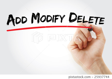 Hand writing Add, Modify, Delete with marker Hand writing Add, Modify, Delete with marker 25937744