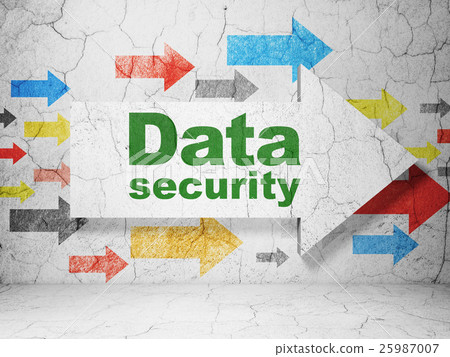 Safety concept: arrow with Data Security on grunge 25987007